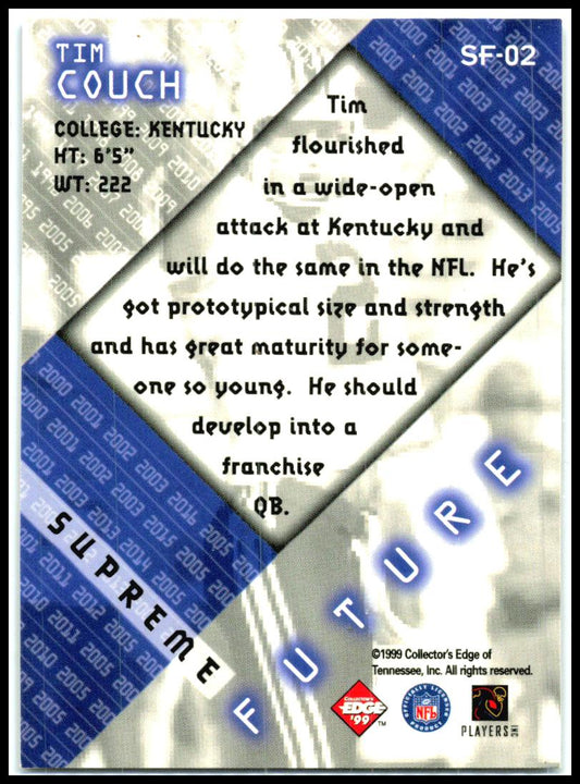 1999 Collector's Edge Supreme Supreme Future #SF-02 Tim Couch Kentucky Wildcats