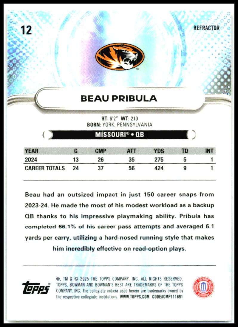 2025 Bowman University Best Refractor #12 Beau Pribula Missouri Tigers