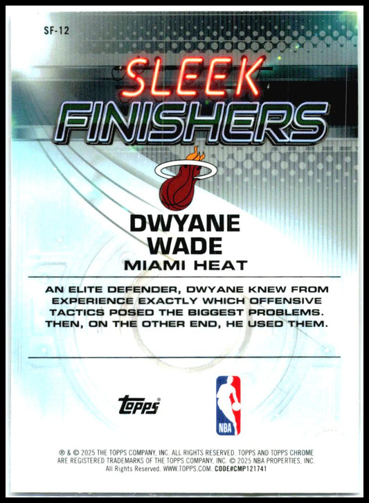 2025-26 Topps Chrome sleek finishers #SF-12 Dwyane Wade