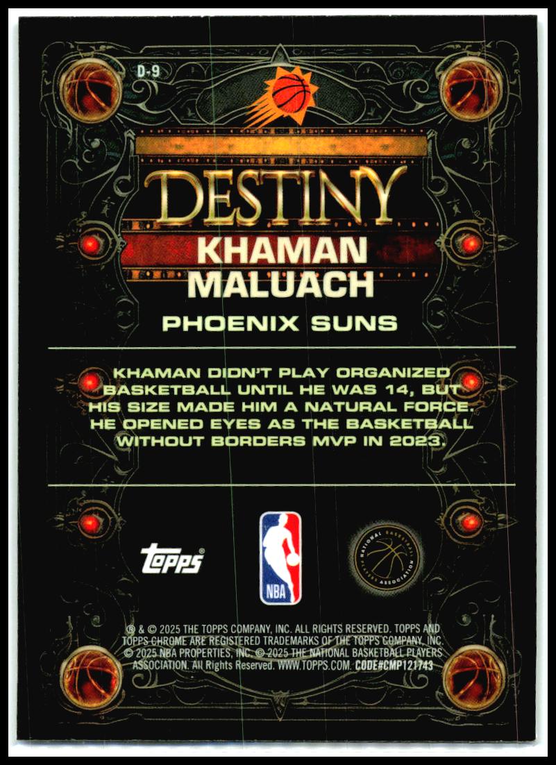 2025-26 Topps Chrome Destiny #D-9 Khaman Maluach Phoenix Suns