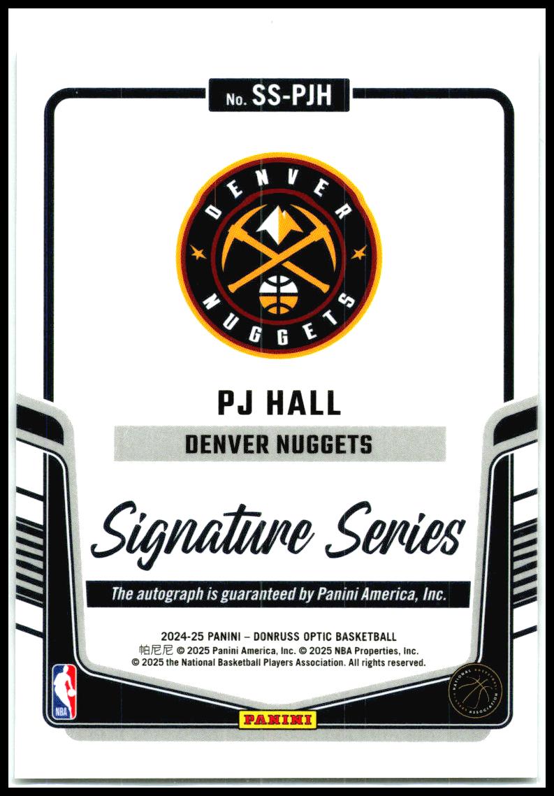 2024-25 Donruss Optic Signature Series #SS-PJH PJ Hall Auto Denver Nuggets