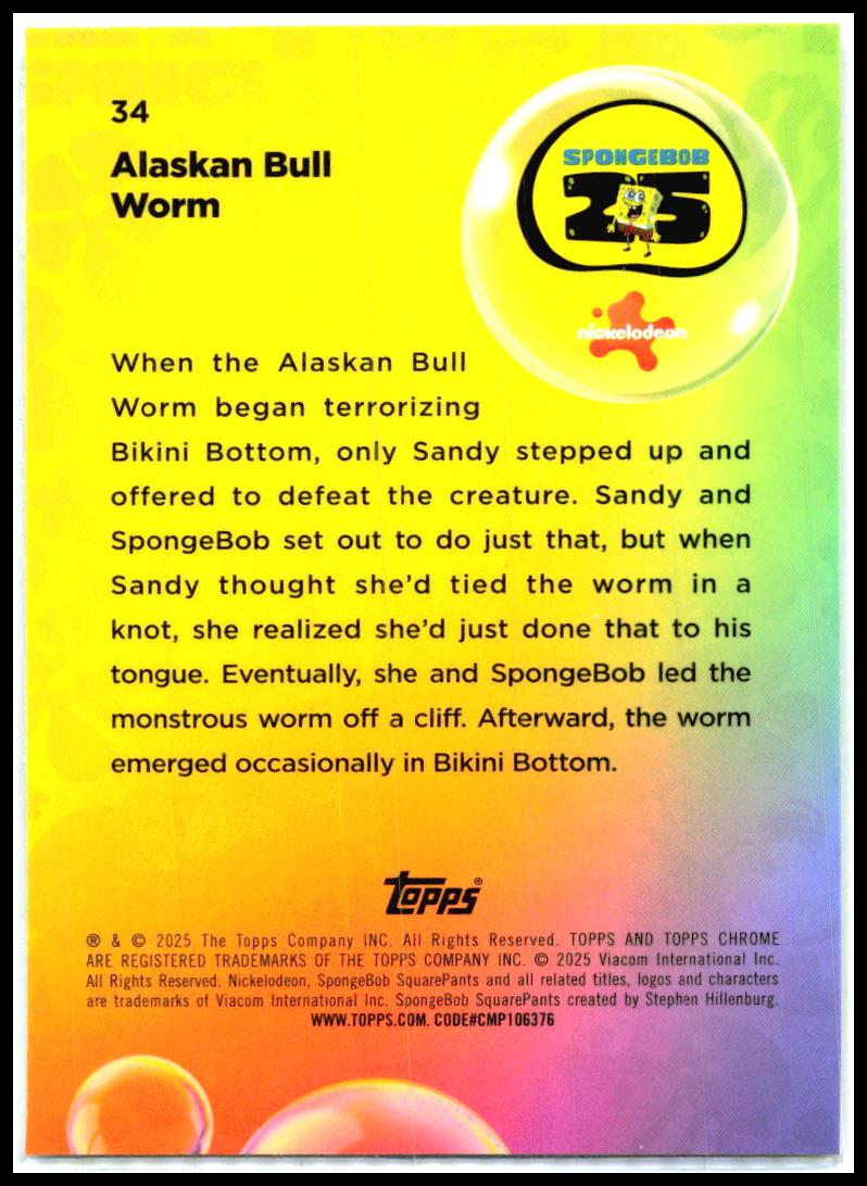 2025 Topps Chrome SpongeBob SquarePants 25th Anniversary #34 Alaskan Bull Worm