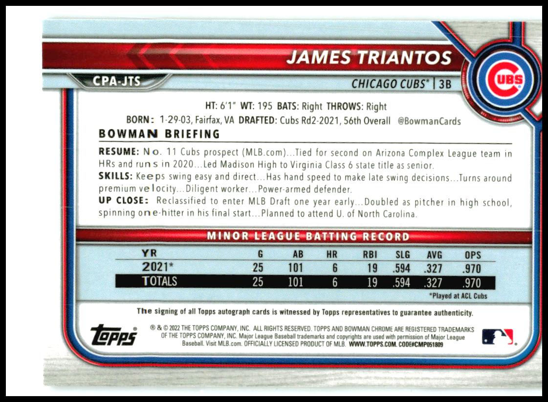 2022 Bowman Chrome Prospects Autographs #CPA-JTS James Triantos Auto Cubs