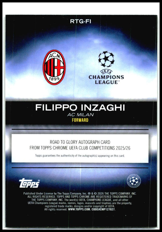 2025-26 Topps Chrome UEFA Club Road to Glory Auto Green # Filippo Inzaghi Auto