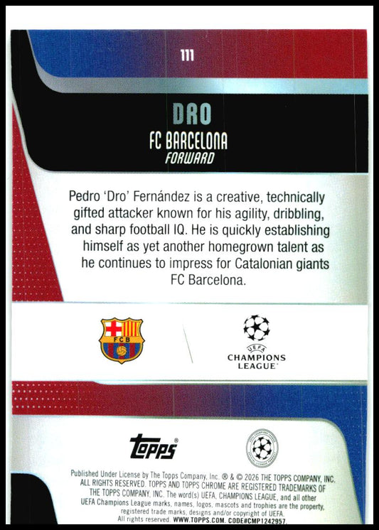 2025-26 Topps Chrome UEFA Club #111 Dro Rookie FC Barcelona