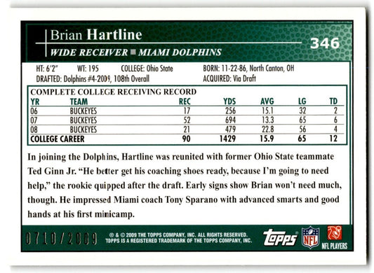 2009 Topps Gold Brian Hartline Rookie 0710/2009 Miami Dolphins #346