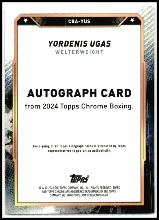 2024 Topps Chrome Boxing Orange Auto /25 #CBA-YUS Yordenis Ugas Auto