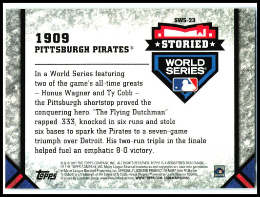 2017 Topps Update Storied World Series Blue #SWS-23 1909 Pittsburgh