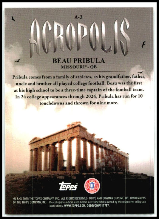 2025 Bowman University Chrome Acropolis #A-3 Beau Pribula Missouri Tigers