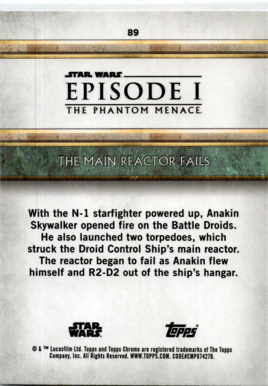 STAR WARS EPISODE 1 THE PHANTOM MENACE SAPPHIRE 89 the Main Reactor Fails