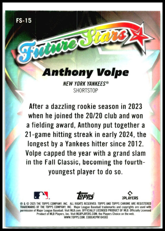 2025 Topps Chrome Future Stars #FS-15 Anthony Volpe New York Yankees