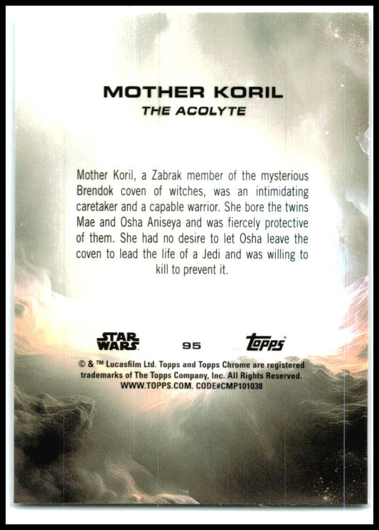 2025 Topps Chrome Star Wars #95 Mother Koril