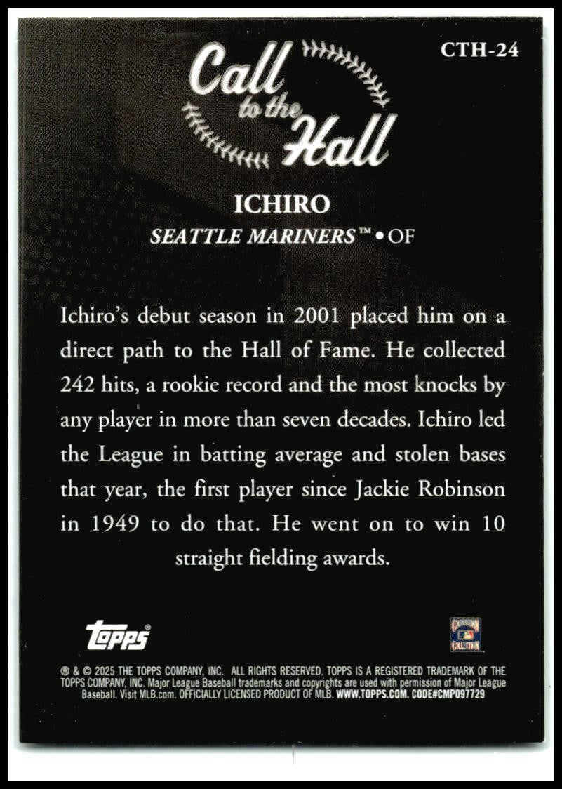 2025 Topps Call to the Hall #CTH-24 Ichiro Seattle Mariners