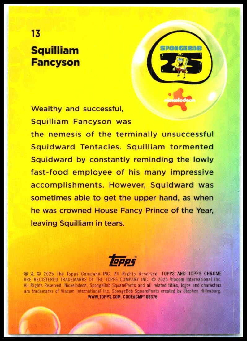 2025 Topps Chrome Spongebob Squarepants #13 Squillian Fancy Son