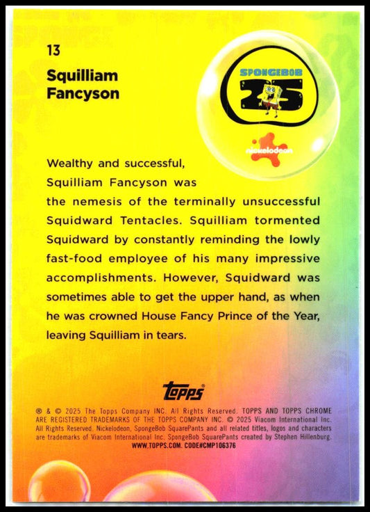 2025 Topps Chrome Spongebob Squarepants #13 Squillian Fancy Son