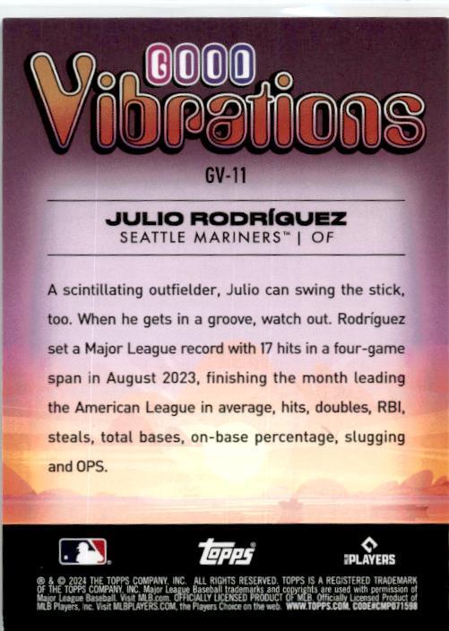 2024 Topps Big League Good Vibrations #GV-11 Julio Rodriguez Seattle Mariners