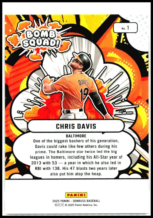 2025 Donruss Bomb Squad #1 Chris Davis Baltimore Orioles