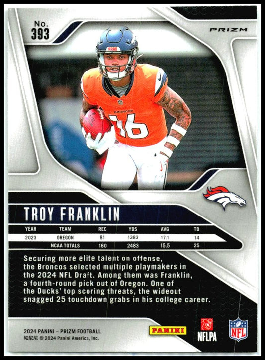 2024 Panini Prizm Silver #393 Troy Franklin Rookie Denver Broncos