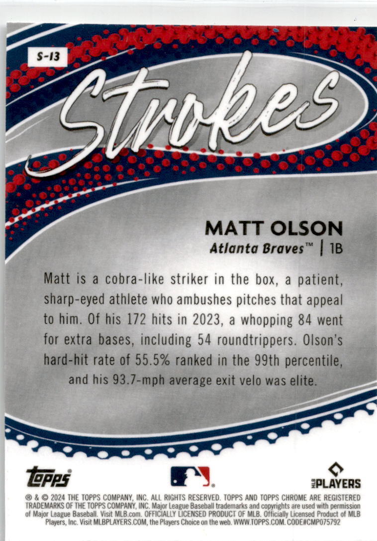 2024 Topps Chrome Strokes #S-13 Matt Olson Atlanta Braves