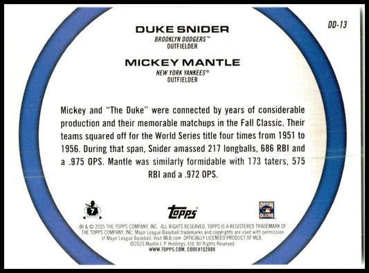 2025 Topps Dynamic Duos #DD-13 Mickey Mantle / Duke Snider