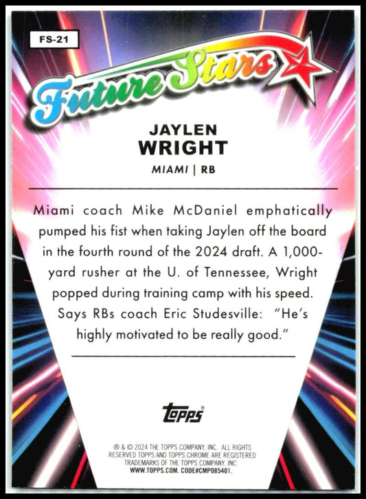 2024 Topps Chrome Future Stars X-Fractor #FS-21 Jaylen Wright Rookie Miami