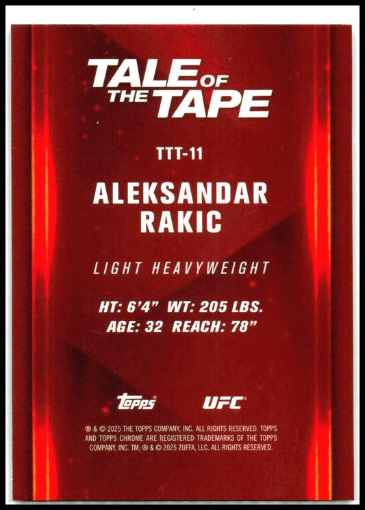 2025 Topps Chrome UFC Tale of the Tape #TTT-11 Aleksandar Rakic