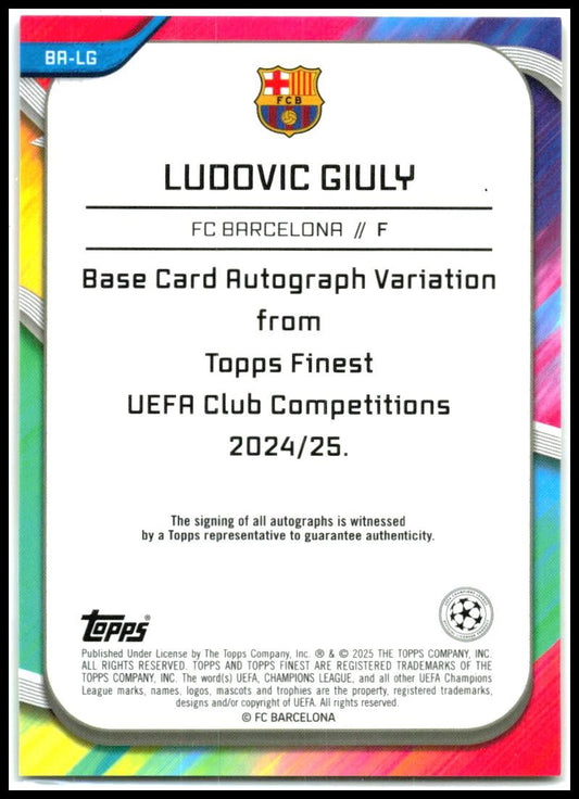 2024-25 Topps Finest UEFA Orange Auto/ 25 #BA-LG Ludovic Giuly