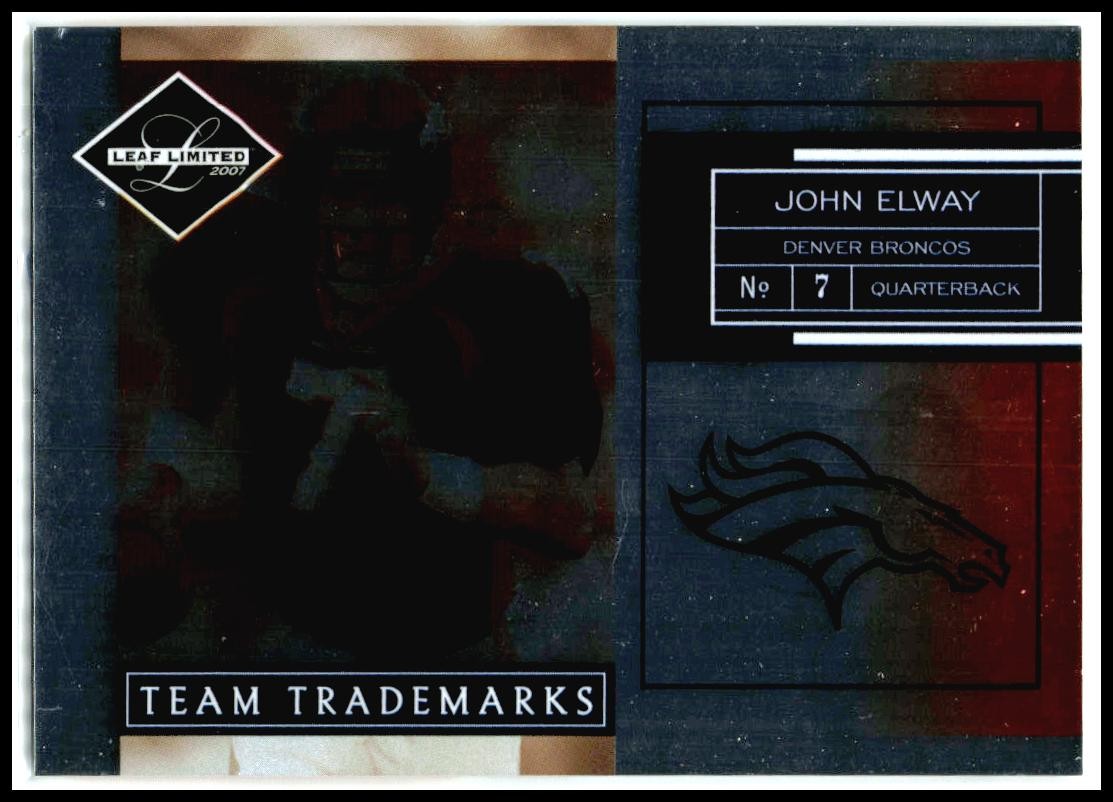2007 Leaf Limited Team Trademarks #TT-1 John Elway #/100 Denver Broncos