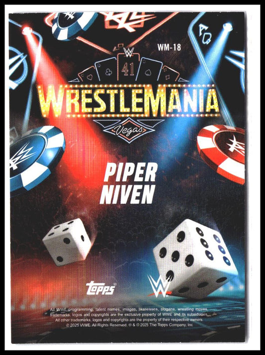 2025 Topps WWE WrestleMania 41 (Las Vegas Exclusive) #WM-18 Piper Niven