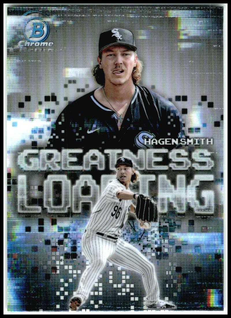 2025 Bowman Greatness Loading #GL-6 Hagen Smith Chicago White Sox