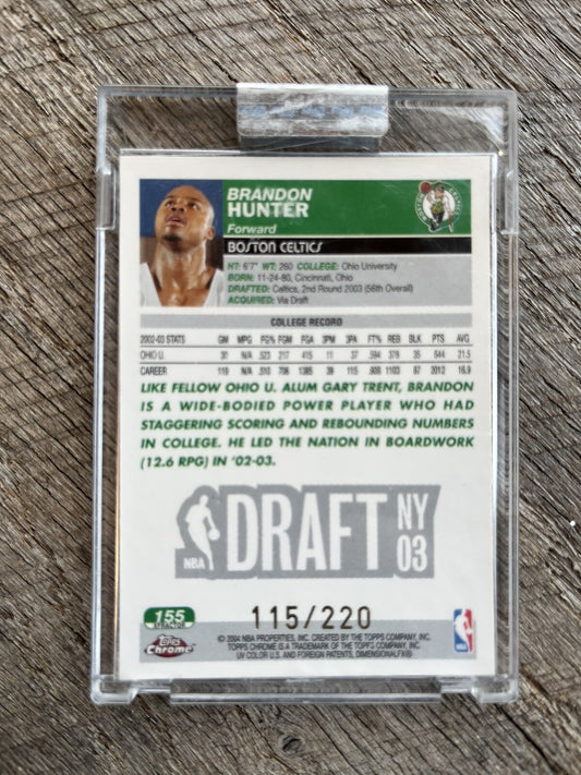 2003-04 Topps Chrome x-factor Brandon Hunter RC #155 Boston Celtics