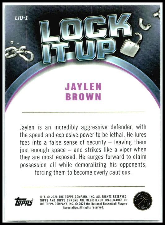 2024-25 Topps Chrome Lock It Up #LIU-1 Jaylen Brown Boston Celtics