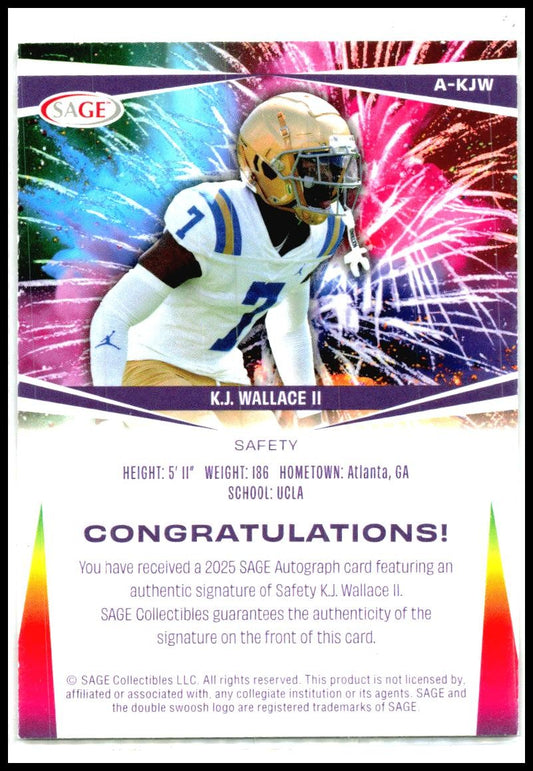 2025 SAGE HIT Autographs Red #A-KJW K.J. Wallace Auto UCLA Bruins