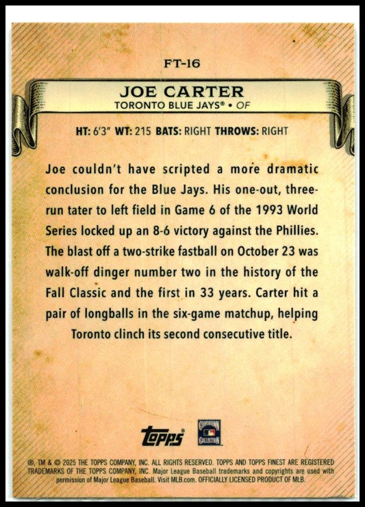 2025 Topps Finest Finest Timelines #FT-16 Joe Carter Blue Jays