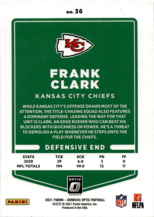 2021 Donruss Optic #36 Frank Clark Kansas City Chiefs