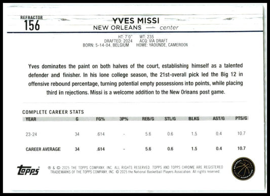 2024-25 Topps Chrome Refractor #156 Yves Missi Rookie New Orleans Pelicans