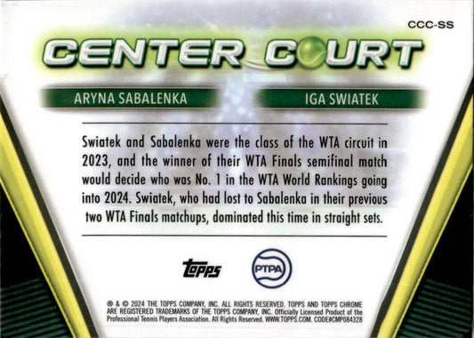 2024 Topps Chrome Tennis Center Court #CCC-SS Sabalenka / Swiatek