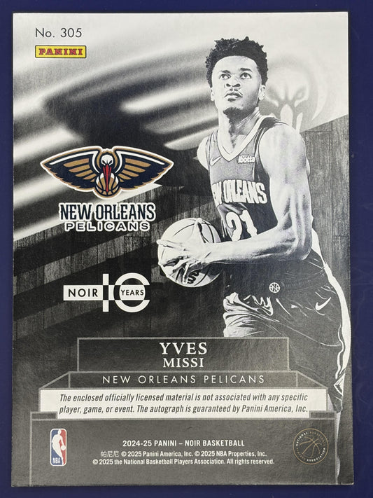 2024-25 Noir Auto Relic #/15 #305 Yves Missi Auto