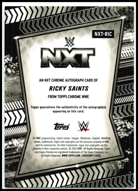 2026 Topps Chrome WWE NXT Autographs #NXT-RIC Ricky Saints Auto