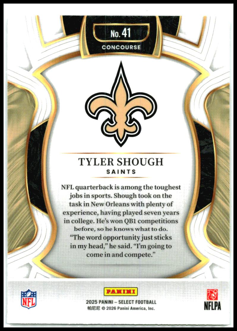 2025 Panini Select #41 Tyler Shough Rookie New Orleans Saints
