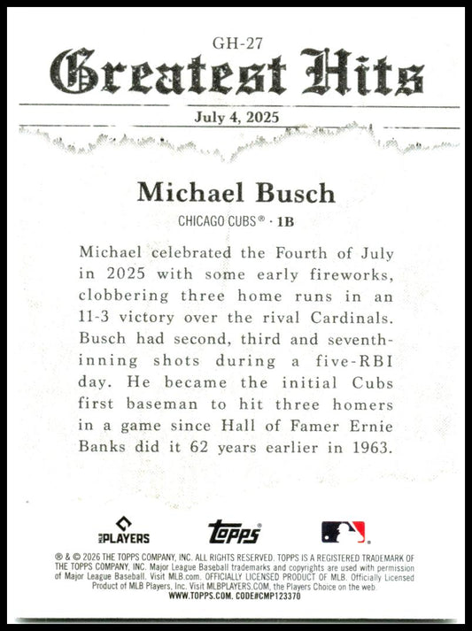 2026 Topps 2025 Greatest Hits #GH-27 Michael Busch Chicago Cubs