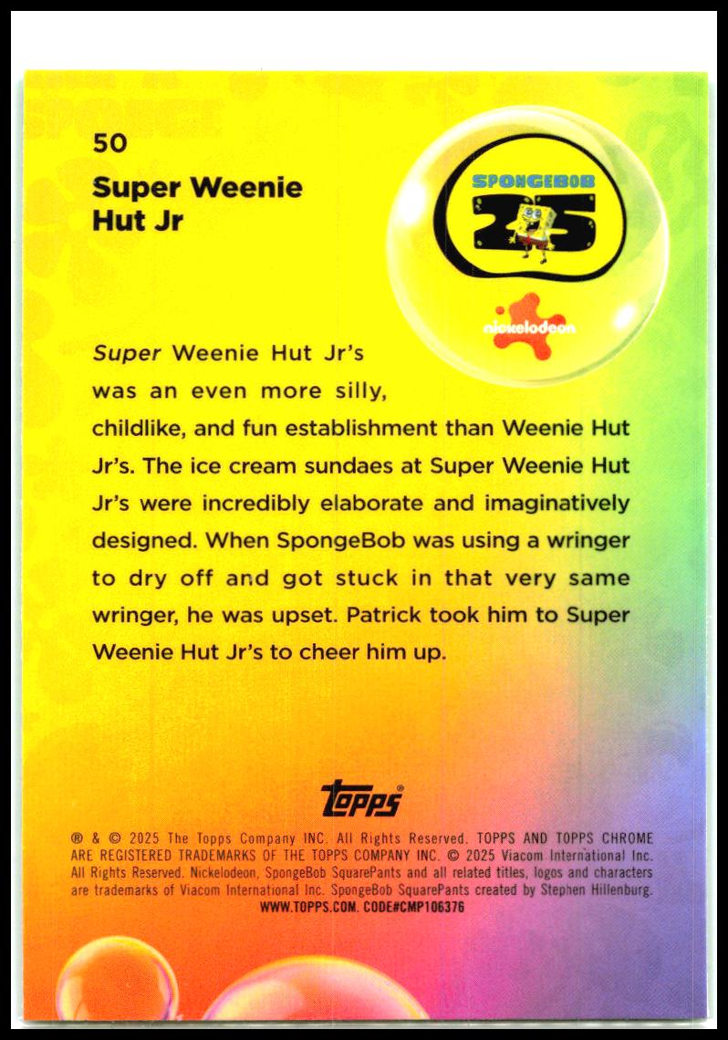 2025 Topps Chrome SpongeBob SquarePants Kelp Green #50 Super Weenie Hut Jr's
