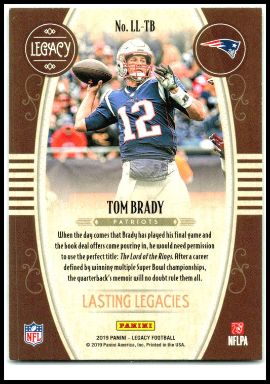 2019 Panini Legacy Lasting Legacies #LL-TB Tom Brady New England Patriots