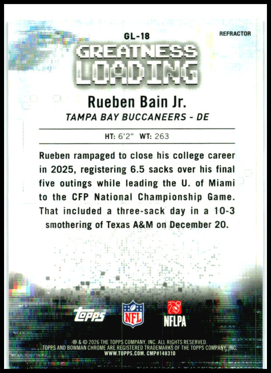 2026 Bowman Greatness Loading #GL-18 Rueben Bain Jr. Tampa Bay Buccaneers