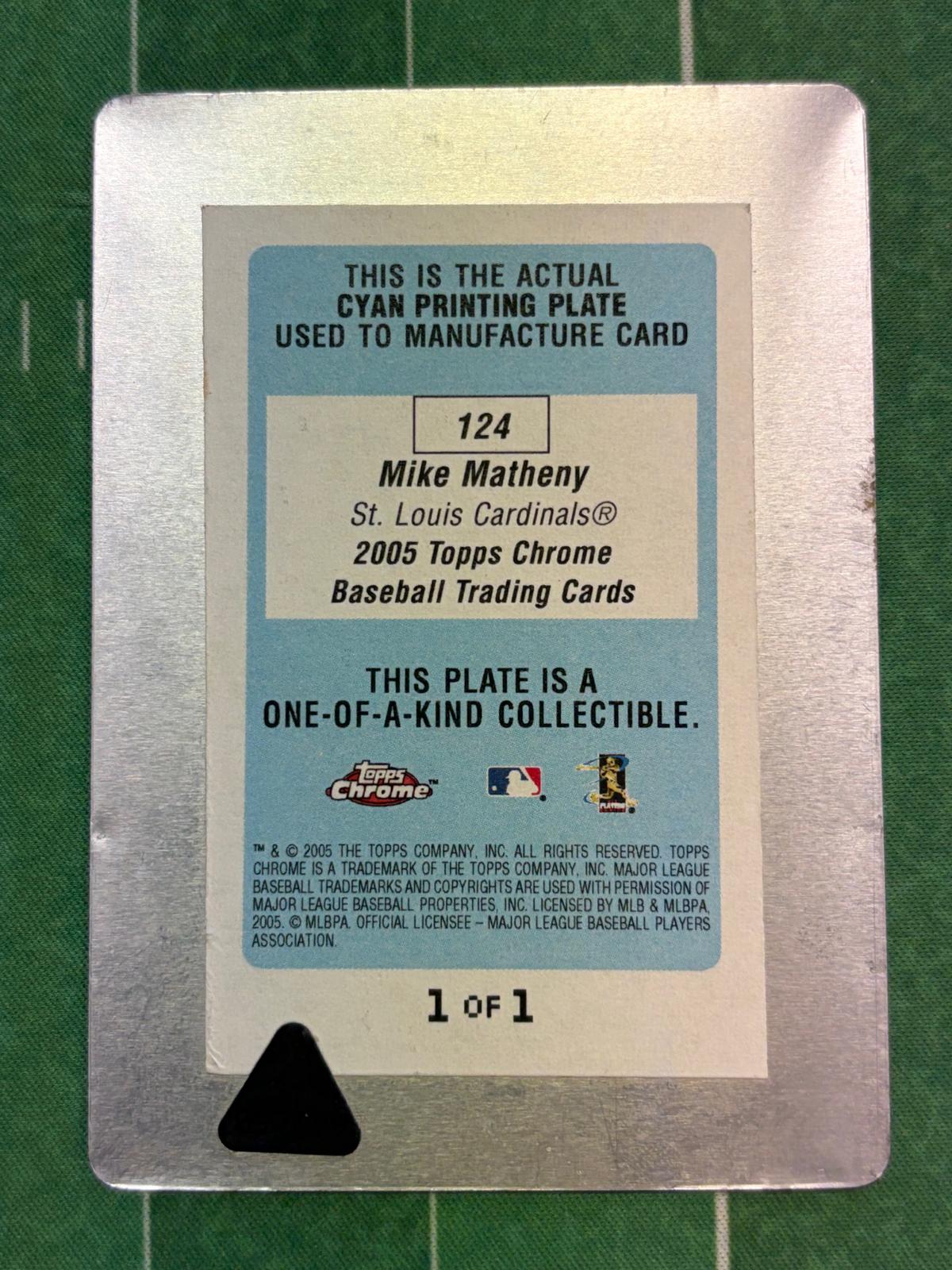 2005 Topps Chrome Printing Plates Cyan #124 Mike Matheny #/1 St. Louis Cardinals