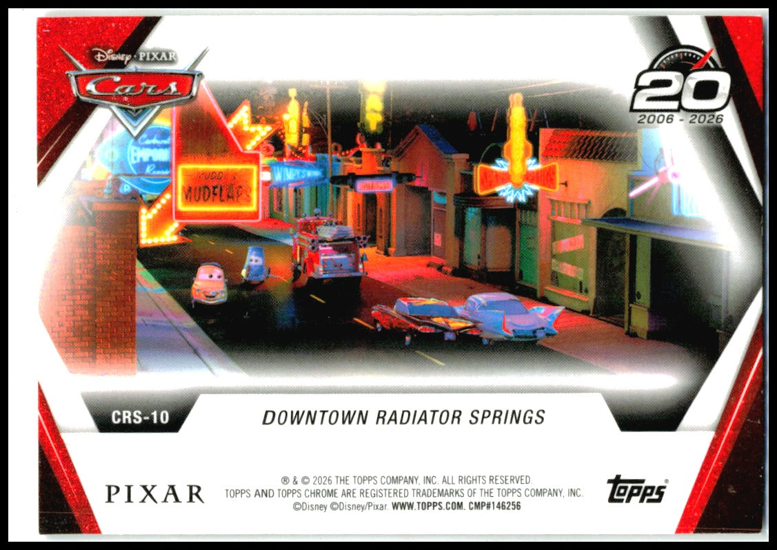 2026 Topps Chrome Disney Cars 20th Anniversary #CRS-10 Downtown Radiator Springs