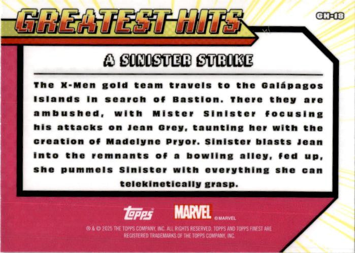 2025 Topps Finest Marvel X-Men Greatest Hits #GH-18 A Sinister Strike