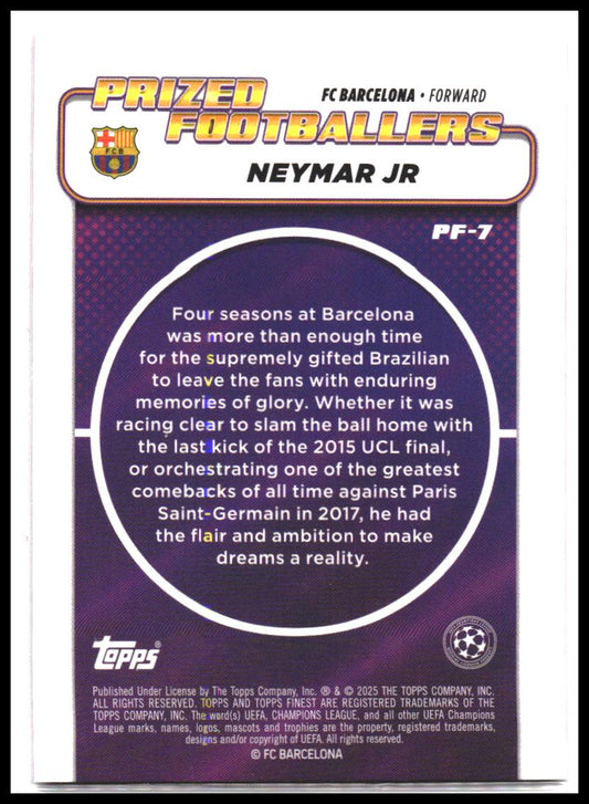 2024-25 Finest UEFA Club Competition PF-7 Neymar Jr Prized Footballers Gold /75