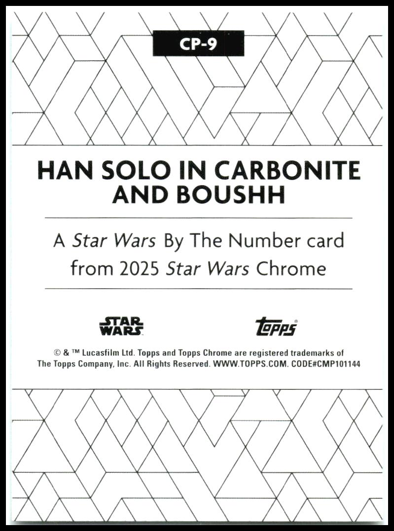2025 Topps Chrome Star Wars Star Wars By the Number #CP-9 Han Solo in Carbonite