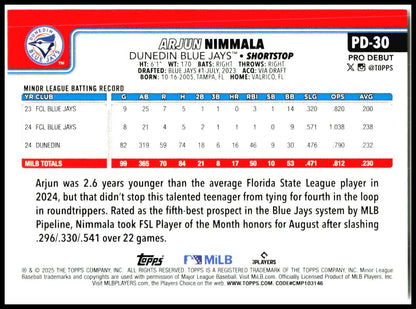 2025 Topps Pro Debut #PD-30 Arjun Nimmala Dunedin Blue Jays